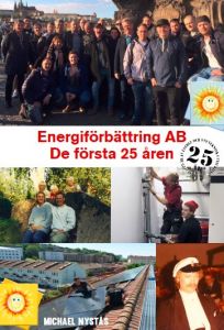 Energiförbättring - De första 25 åren av Michael Nystås