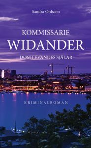 Kommissarie Widander Dom levandes själar av Sandra  Ohlsson