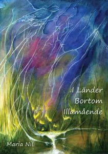I Länder Bortom Illamående av Maria Nil