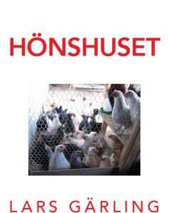 Hönshuset av Lars Gärling