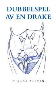 Dubbelspel Av En Drake av Niklas Alfvin