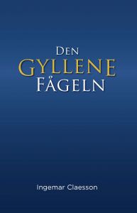 Den Gyllene Fågeln av Ingemar Claesson