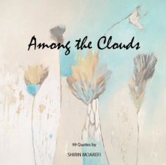 Among the clouds av Shirin Moarefi