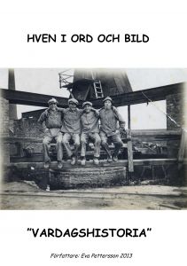 Hven i ord och bild - ”vardagshistoria” av Eva Pettersson