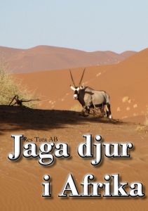 Jaga djur i Afrika av Christopher Jarnvall
