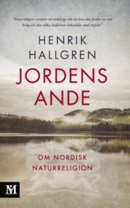 Jordens ande: Om nordisk naturreligion
