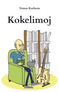 Kokelimoj av Tomas Karlsson