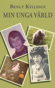 Min unga värld av Bengt Kyllinge
