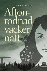Aftonrodnad vacker natt av Ella Jonsson