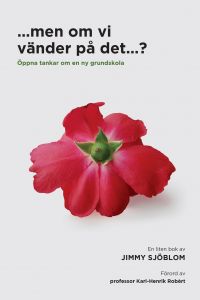 ...men om vi vänder på det...? av Jimmy Sjöblom