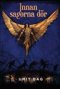Innan sagorna dör – Umit Dag