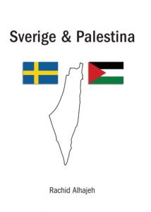 Sverige & Palestina av Rachid Alhajeh