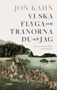 Vi ska flyga som tranorna du och jag