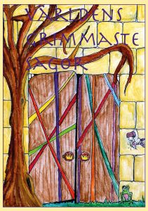 Världens grimmaste sagor Från A Ö skrivna av ungdomar i år sju Gärdesskolan Red Kristina Schmidt