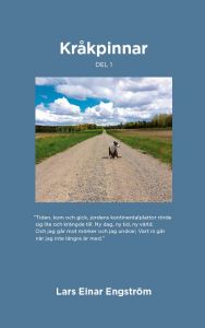 Kråkpinnar Del 1 av Lars Einar Engström