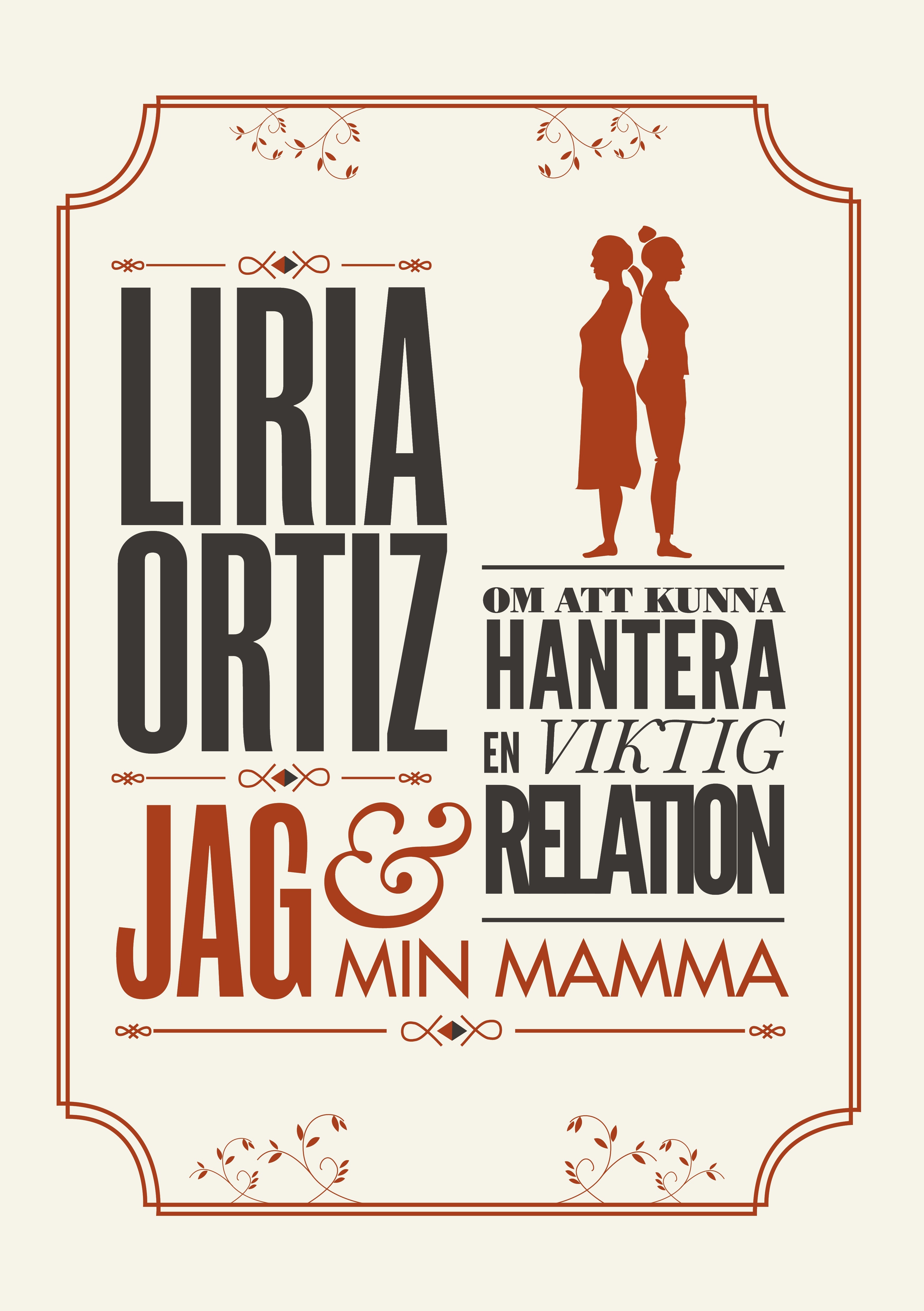 Jag och min mamma av Liria Ortiz