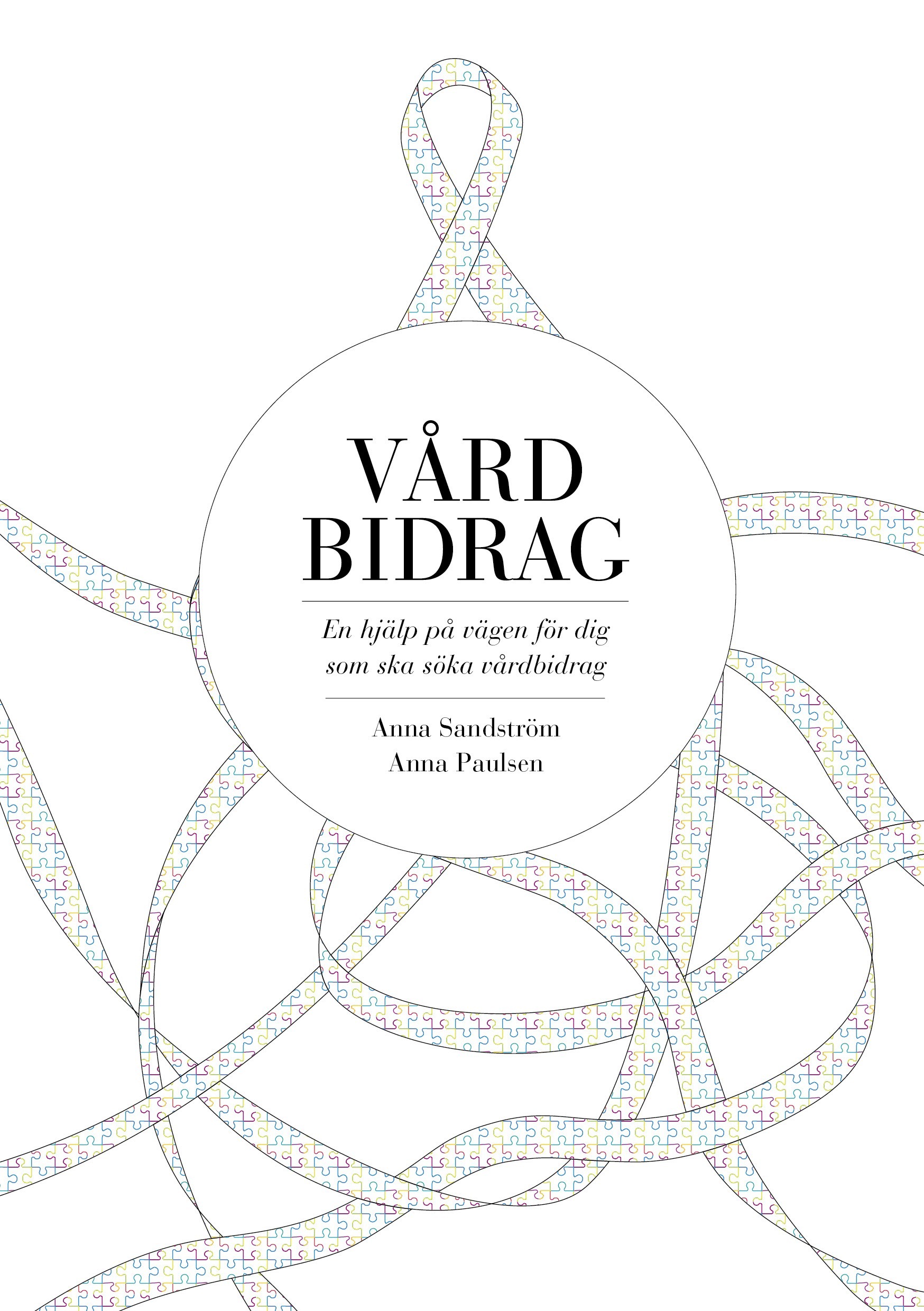 Vårdbidrag av Anna Sandström & Anna Paulsen