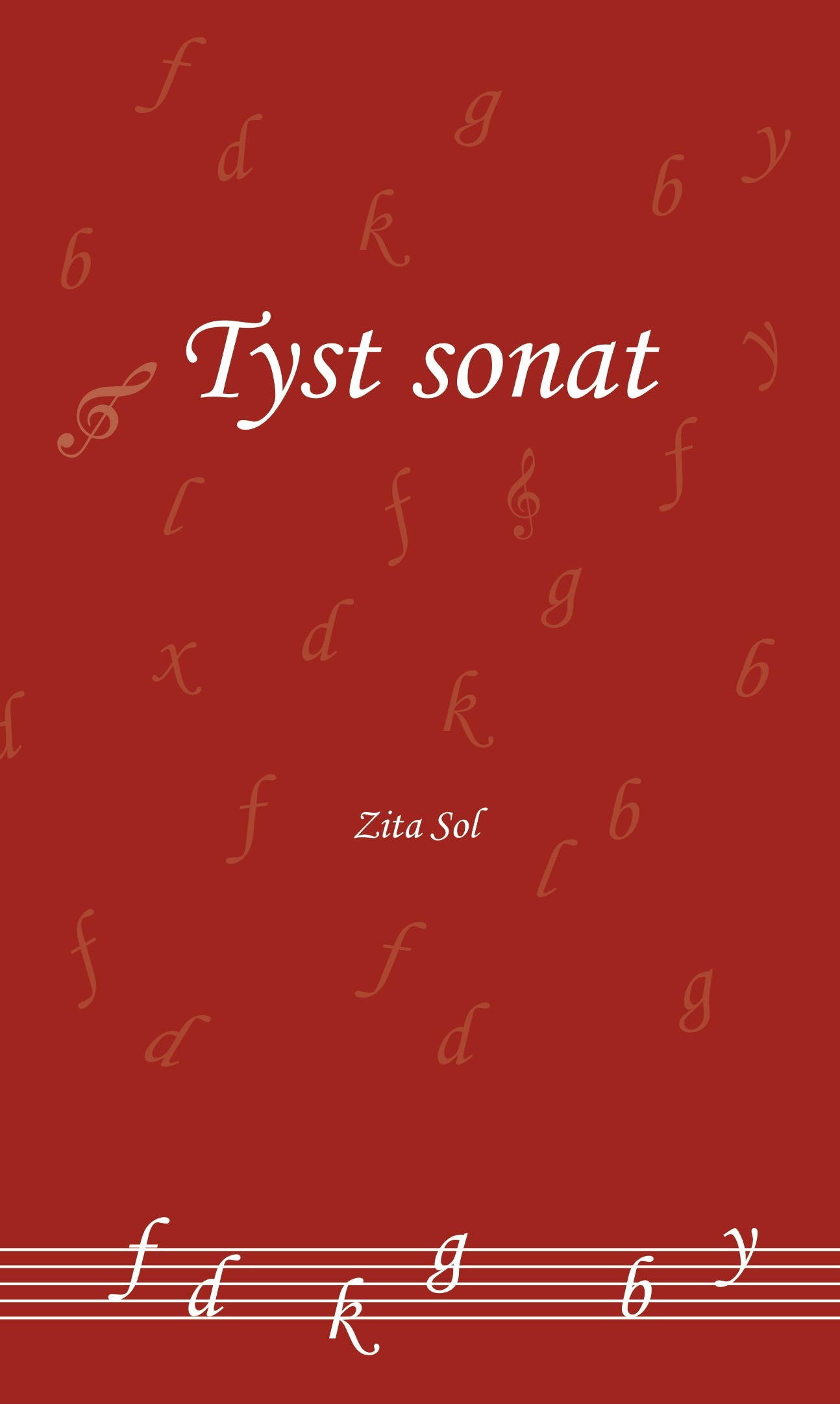 Tyst sonat av Zita Sol