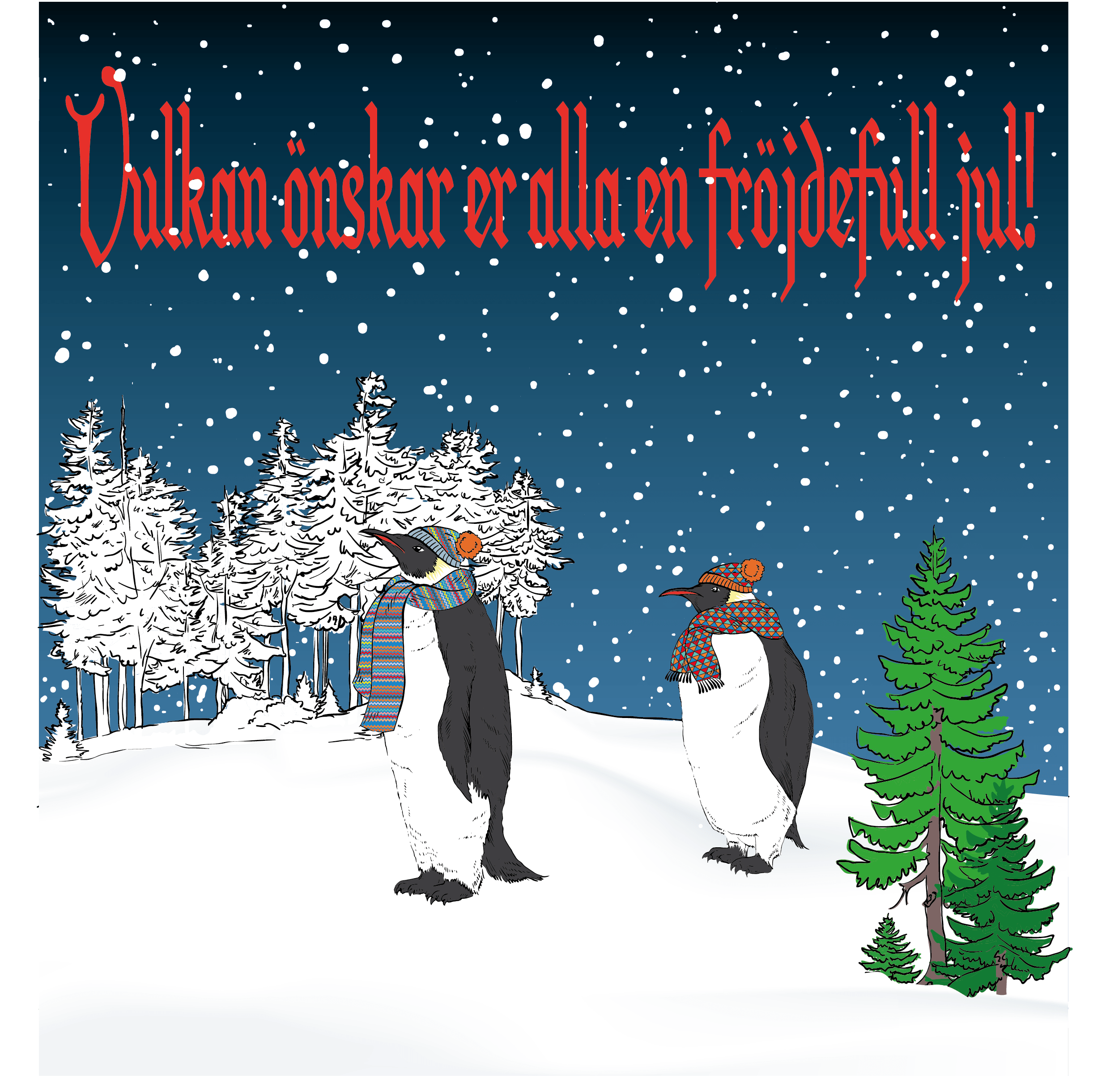 Vulkan önskar er alla en fröjdefull jul!