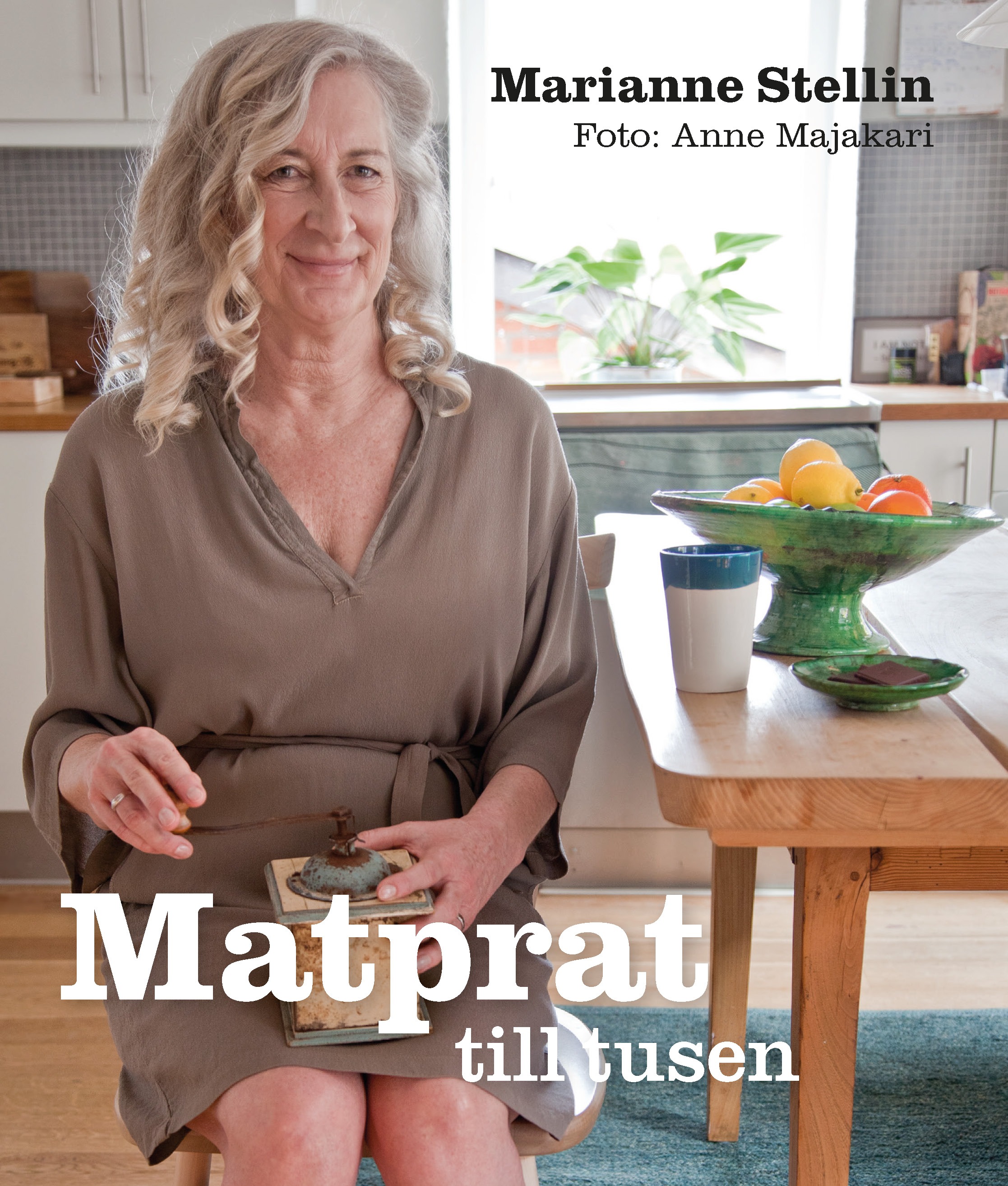 Matprat till tusen av Marianne Stellin