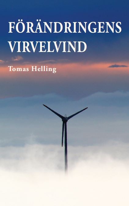 Förändringens virvelvind av Tomas Helling