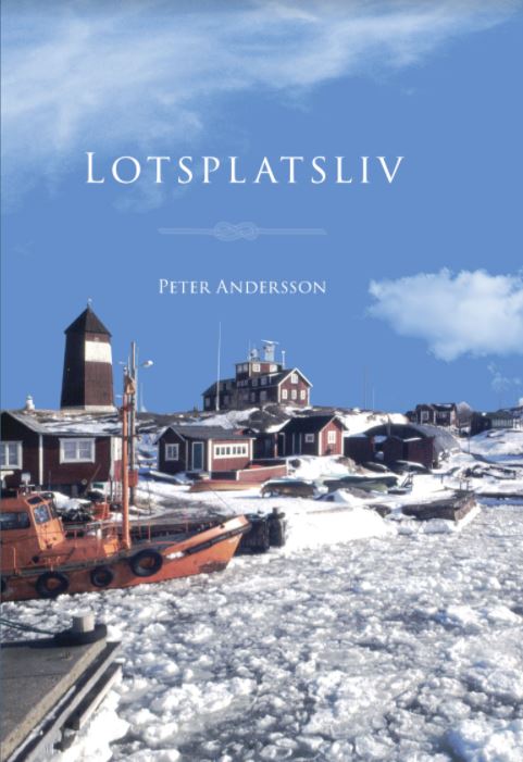 Lotsplatsliv av Peter Andersson