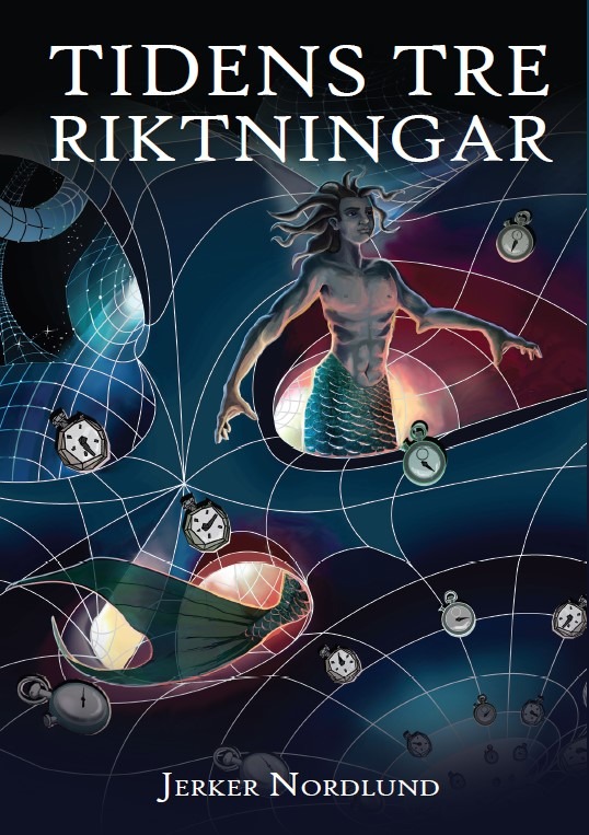 Tidens Tre Riktningar av Jerker Nordlund