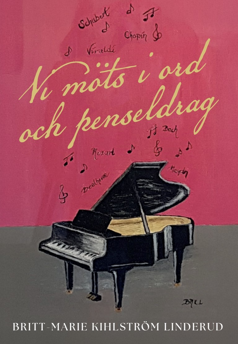 Vi möts i ord och penseldrag av Britt-Marie Kihlström Linderud